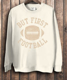 But First Football Graphic Sweatshirt (ivory)
