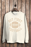 But First Football Graphic Sweatshirt (ivory)